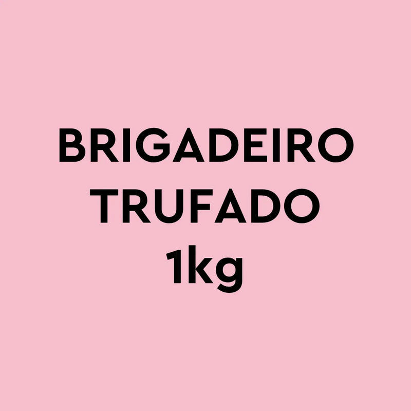 Brigadeiro Trufado 1kg